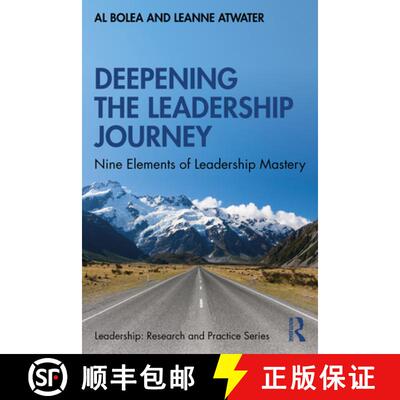 预订 Deepening the Leadership Journey: Nine Elements of Leadership Mastery [9780367478360]