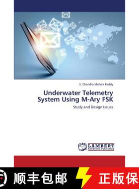 预订 Underwater Telemetry System Using M-Ary Fsk [9783659443459]