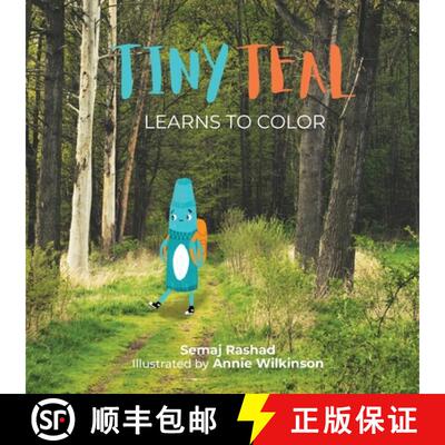 【3-4周达】Tiny Teal Learns to Color: A Little Crayon's Search for Purpose [9781736413807]