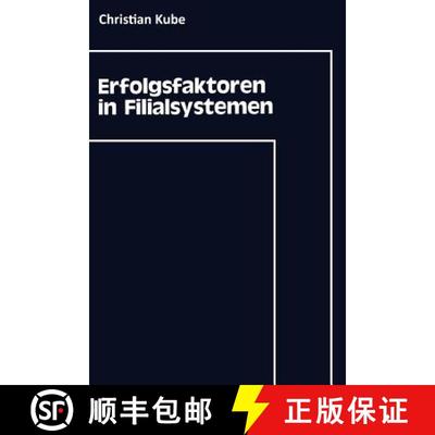 【3-4周达】Erfolgsfaktoren in Filialsystemen: Diagnose und Umsetzung im strategischen Controlling [9783409135085]