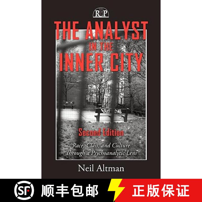 【3-4周达】The Analyst in the Inner City : Race, Class, and Culture Through a Psychoanalytic Lens [9780881635003]