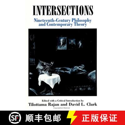 【3-4周达】精装 Intersections : Nineteenth-Century Philosophy and Contemporary Theory [9780791422571]