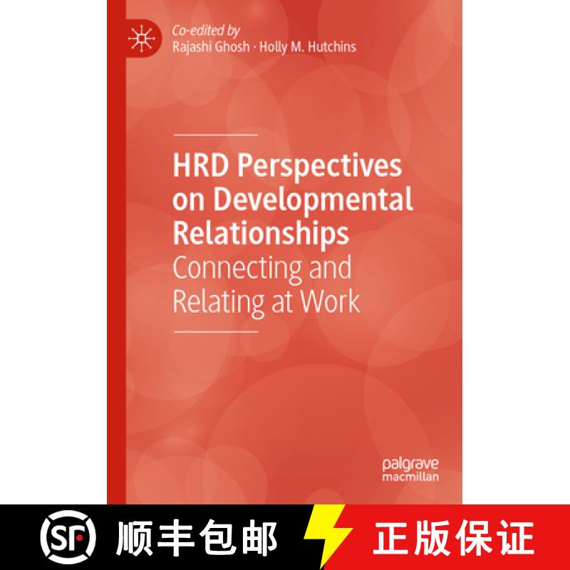 【3-4周达】HRD Perspectives on Developmental Relationships : Connecting and Relating at Work [9783030850357]