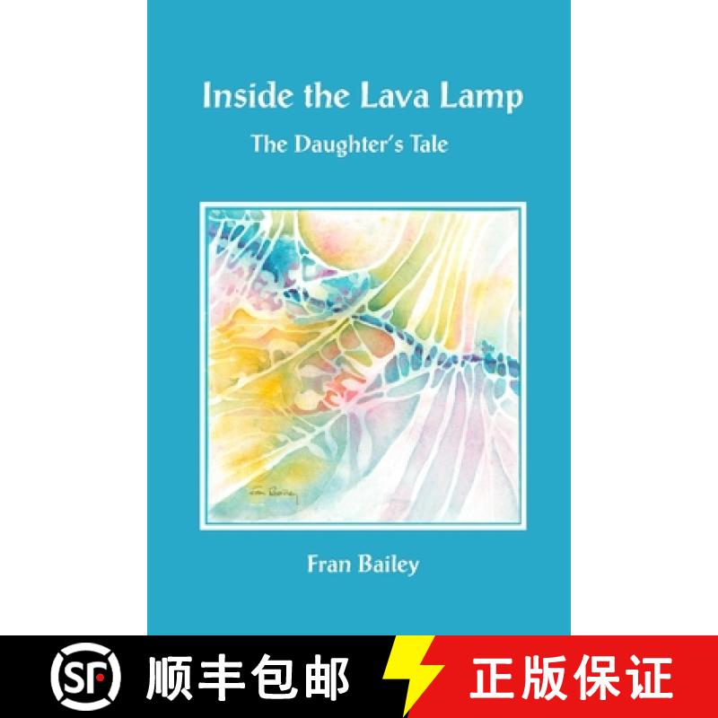 【2-3周达】Inside the Lava Lamp: The Daughter's Tale [9781068927300]