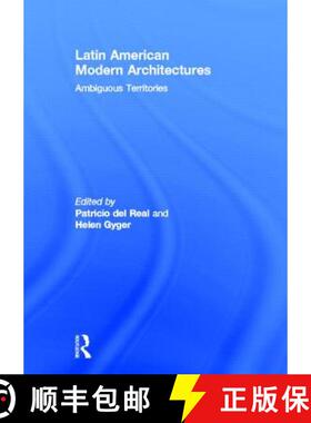 【3-4周达】Latin American Modern Architectures: Ambiguous Territories [9780415893459]