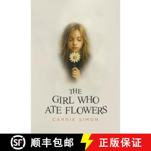 【3-4周达】The Girl Who Ate Flowers [9798889281627]