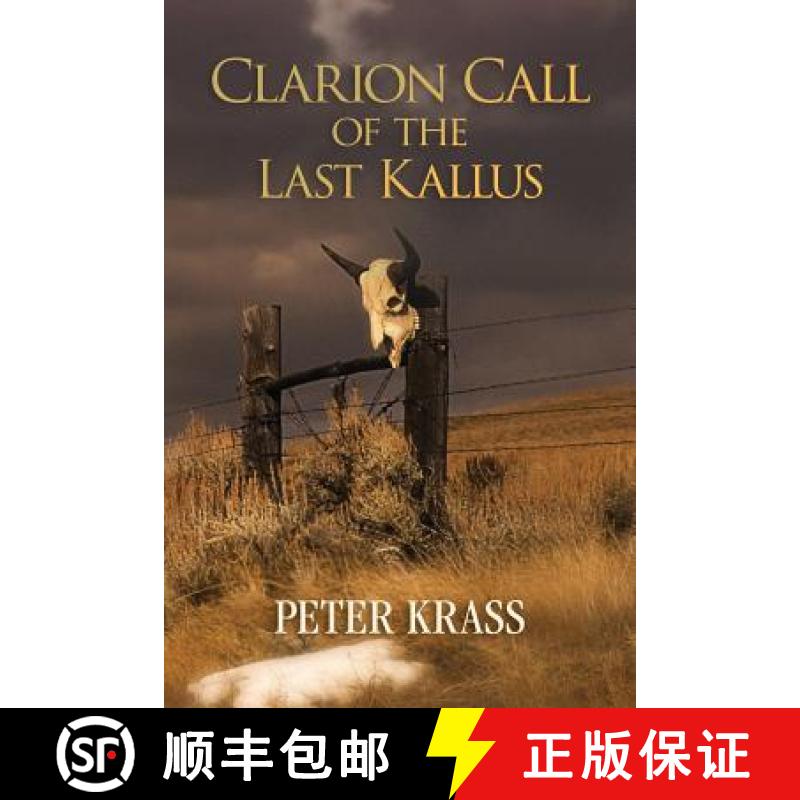 【3-4周达】Clarion Call of the Last Kallus [9780692438985]