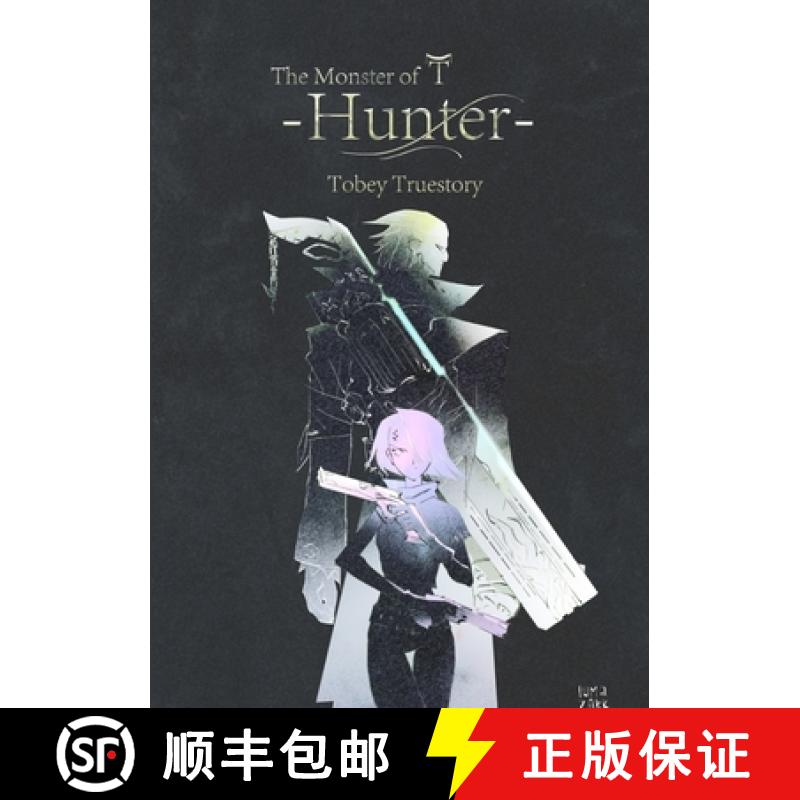 【3-4周达】The Monster of T: Hunter [9780359846719]