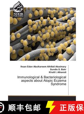 【3-4周达】Immunological & Bacteriological aspects about Atopic Eczema Syndrome [9786200063878]