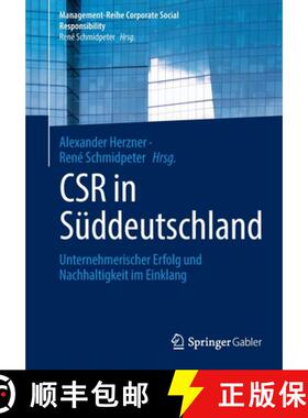 【3-4周达】CSR in Süddeutschland : Unternehmerischer Erfolg und Nachhaltigkeit im Einklang [9783662619582]