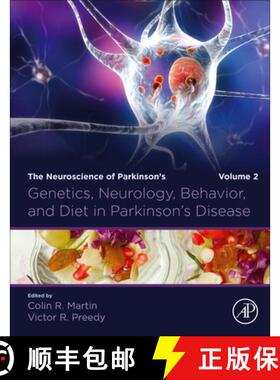 【3-4周达】Genetics, Neurology, Behavior, and Diet in Parkinson's Disease: The Neuroscience of Parkin... [9780128159507]