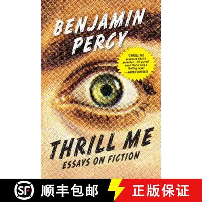 【3-4周达】Thrill Me: Essays on Fiction [9781555977597]