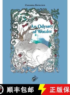 【3-4周达】An Odyssey of Wonder: A Bewitching Colouring Book of Nature and Imagination [9780993492242]