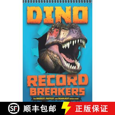 【3-4周达】Record Breakers: Dino Record Breakers: The biggest, fastest and deadliest dinos ever! [9781783124602]