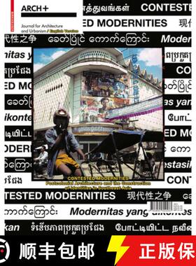 【3-4周达】Contested Modernities : Postcolonial Architecture and the Construction of Identities in So... [9783035624533]