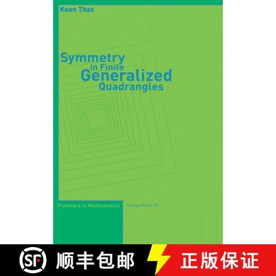 【3-4周达】Symmetry in Finite Generalized Quadrangles [9783764361587]