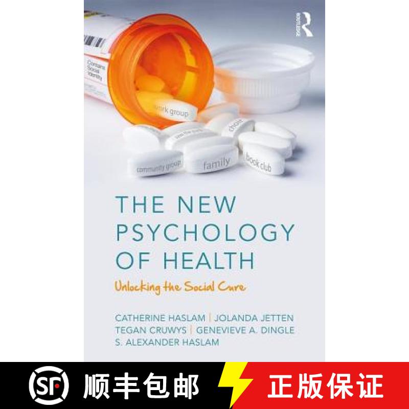 【3-4周达】The New Psychology of Health: Unlocking the Social Cure [9781138123885]