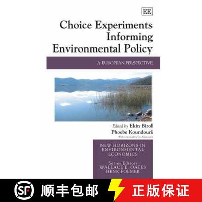 【3-4周达】Choice Experiments Informing Environmental Policy: A European Perspective: A European Pers... [9781845427252]