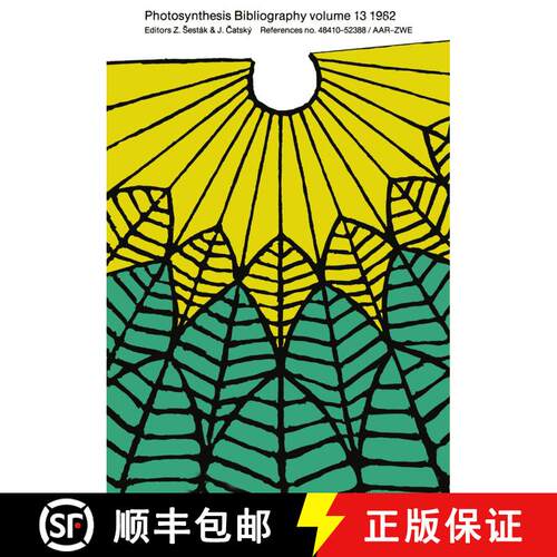 【3-4周达】Photosynthesis Bibliography volume 13 1982 : References no. 48410-52388/AAR-ZWE [9789061935339]