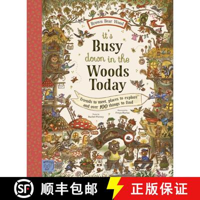 【3-4周达】Brown Bear Wood: It’s Busy Down in the Woods Today: Friends to Meet, Places to Explore an... [9781915569776]