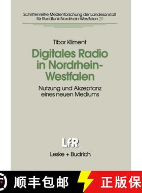 【3-4周达】Digitales Radio in Nordrhein-Westfalen: Nutzung Und Akzeptanz Eines Neuen Mediums [9783810022882]