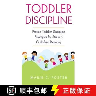 Toddler 9781989732144 Parenting Stress 4周达 Proven Discipline Free Strategies Guilt for
