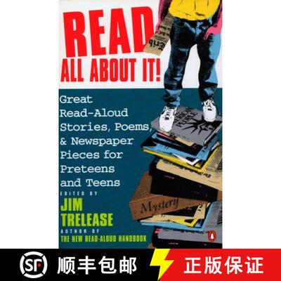 【3-4周达】Read All about It!: Great Read-Aloud Stories, Poems, and Newspaper Pieces for Preteens and... [9780140146554]