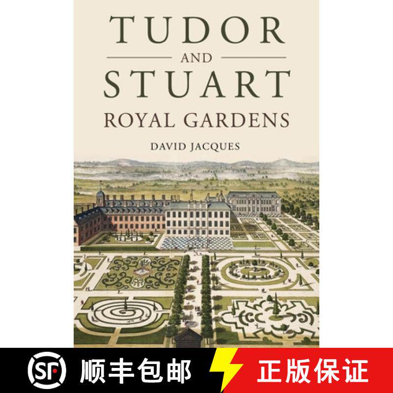【3-4周达】Tudor and Stuart Royal Gardens [9781914427350]