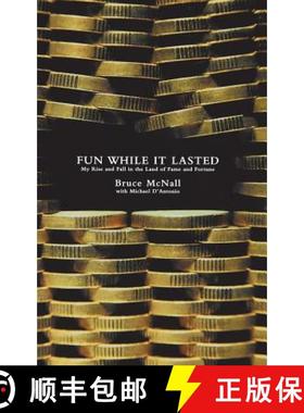 【3-4周达】Fun While It Lasted: My Rise and Fall in the Land of Fame and Fortune [9780786868643]