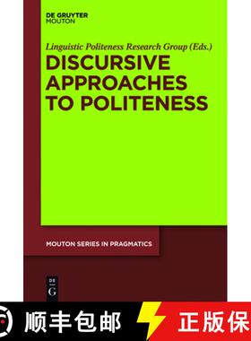 【3-4周达】精装 Discursive Approaches to Politeness [9783110238662]