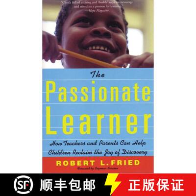 【3-4周达】The Passionate Learner: How Teachers and Parents Can Help Children Reclaim the Joy of Disc... [9780807031490]