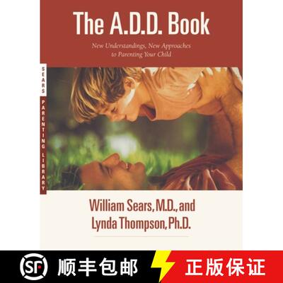 【3-4周达】The A.D.D. Book: New Understandings, New Approaches to Parenting Your Child [9780316778732]