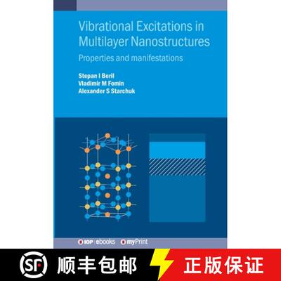 【3-4周达】Vibrational Excitations in Multilayer Nanostructures : Properties and manifestations [9780750361651]