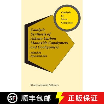 【3-4周达】Catalytic Synthesis of Alkene-Carbon Monoxide Copolymers and Cooligomers [9781461348665]