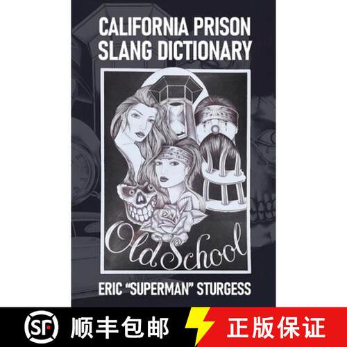 【3-4周达】California Prison Slang Dictionary [9798218250133]