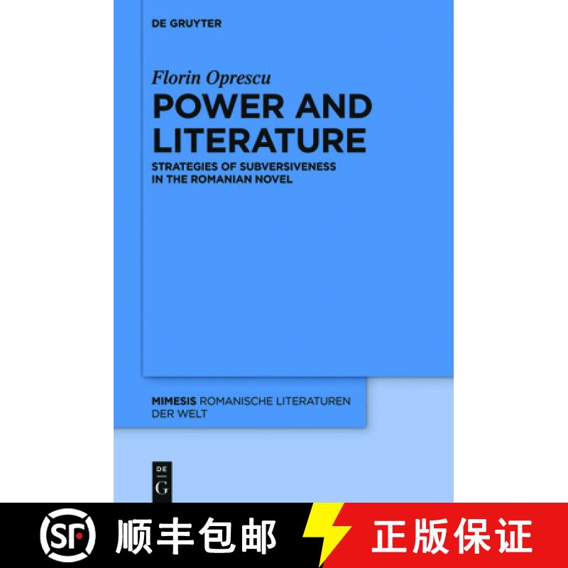 【3-4周达】Power and Literature: Strategies of Subversiveness in the Romanian Novel [9783110709773]