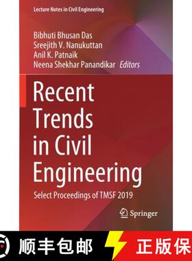 【3-4周达】Recent Trends in Civil Engineering: Select Proceedings of Tmsf 2019 [9789811582950]