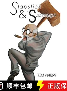 【3-4周达】Slapstick & Superego: essays, rants & scathing social commentary [9780557077090]