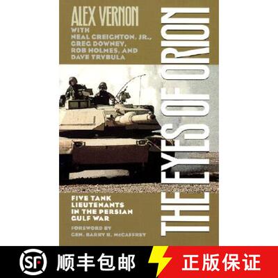 【3-4周达】The Eyes of Orion: Five Tank Lieutenants in the Persian Gulf War [9780873387156]