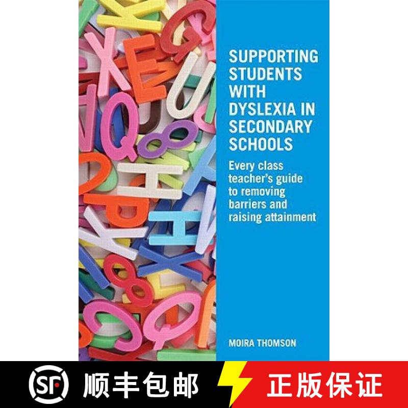 【3-4周达】Supporting Students with Dyslexia in Secondary Schools : Every Class Teacher's Guide to Re... [9780415478113]