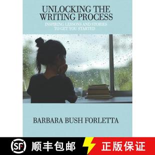 Process and Unlocking Writing Started 预订 You Inspiring the Stories Lessons 9780578954387 Get