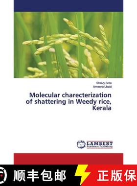 预订 Molecular charecterization of shattering in Weedy rice, Kerala [9786200084989]