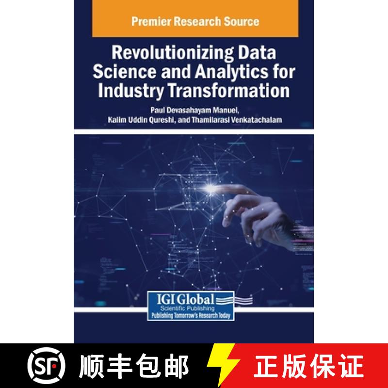 【2-3周达】Revolutionizing Data Science and Analytics for Industry Transformation [9798369378694]