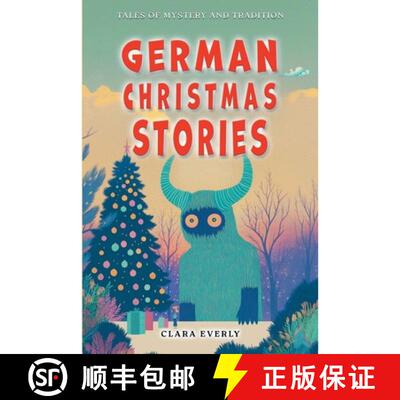 【3-4周达】German Christmas Stories: Myths and Spirits for Kids: Legends of Germanic Winter Tales of ... [9798256169572]