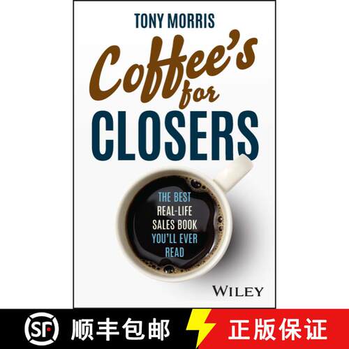 【3-4周达】精装 Coffee′s for Closers – The Best Real–Life Sales Book You′ll Ever Read [9780857089557]