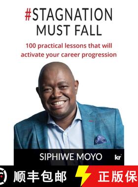 【3-4周达】#Stagnation Must Fall: 100 practical lessons that will activate your career progression [9781869228064]