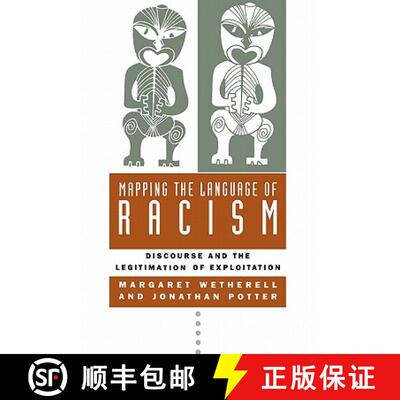 【3-4周达】Mapping the Language of Racism: Discourse and the Legitimation of Exploitation [9780231082617]