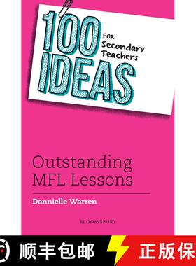 【3-4周达】100 Ideas for Secondary Teachers: Outstanding MFL Lessons [9781472967930]