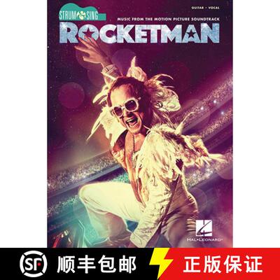 【3-4周达】Rocketman - Strum & Sing Series for Guitar: Music from the Motion Picture Soundtrack [9781540062888]