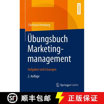 【3-4周达】UEbungsbuch Marketingmanagement: Aufgaben Und Loesungen (2., überarb. u. erw. Aufl. 2017) [9783834934444]